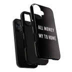 Money to Home Rich Phone Case