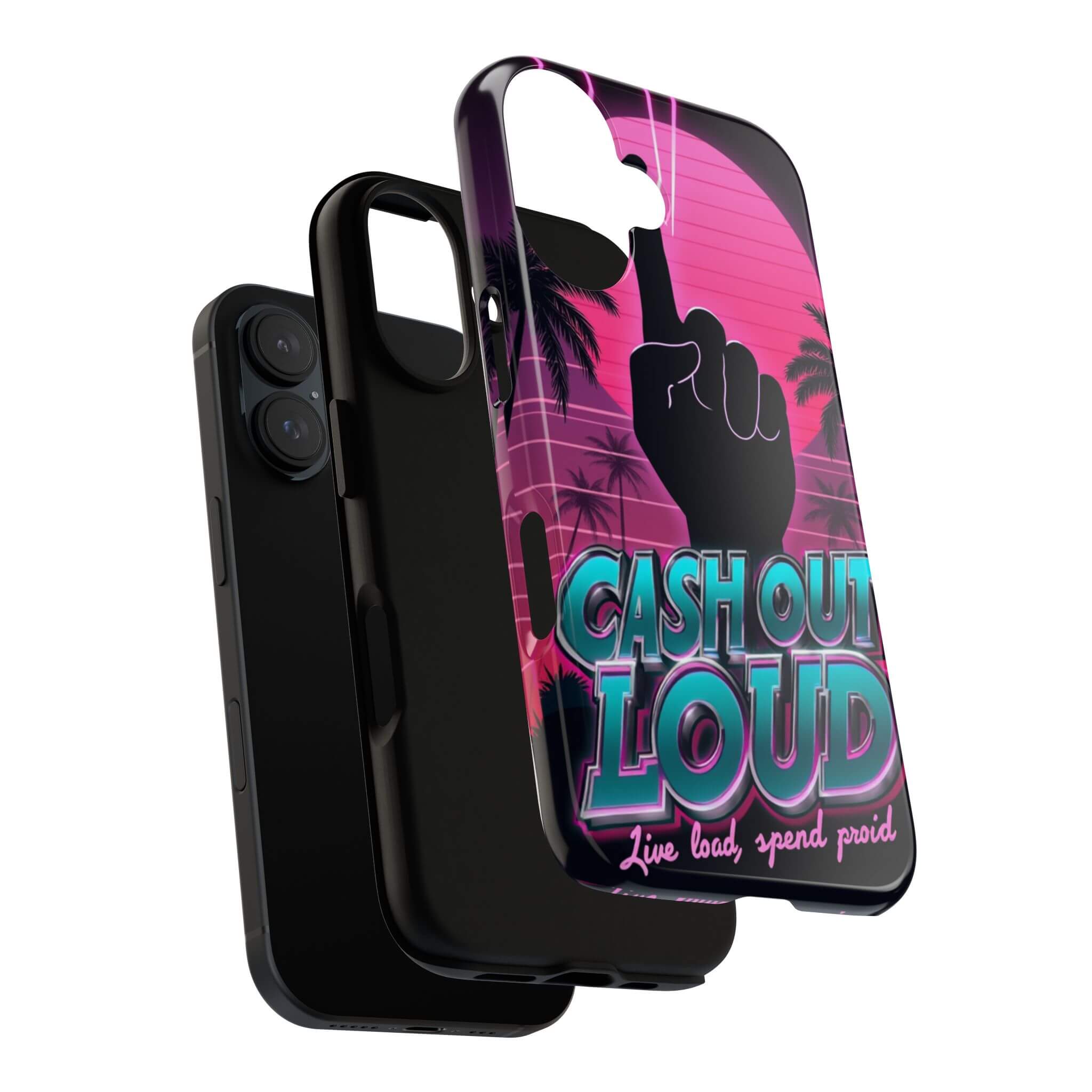 LOUD CASHOUT Rich Phone Case