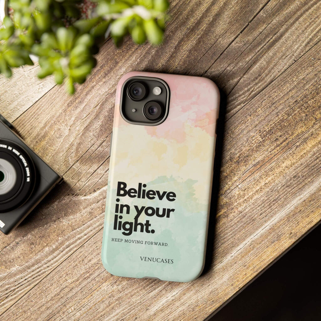 Believe in your light