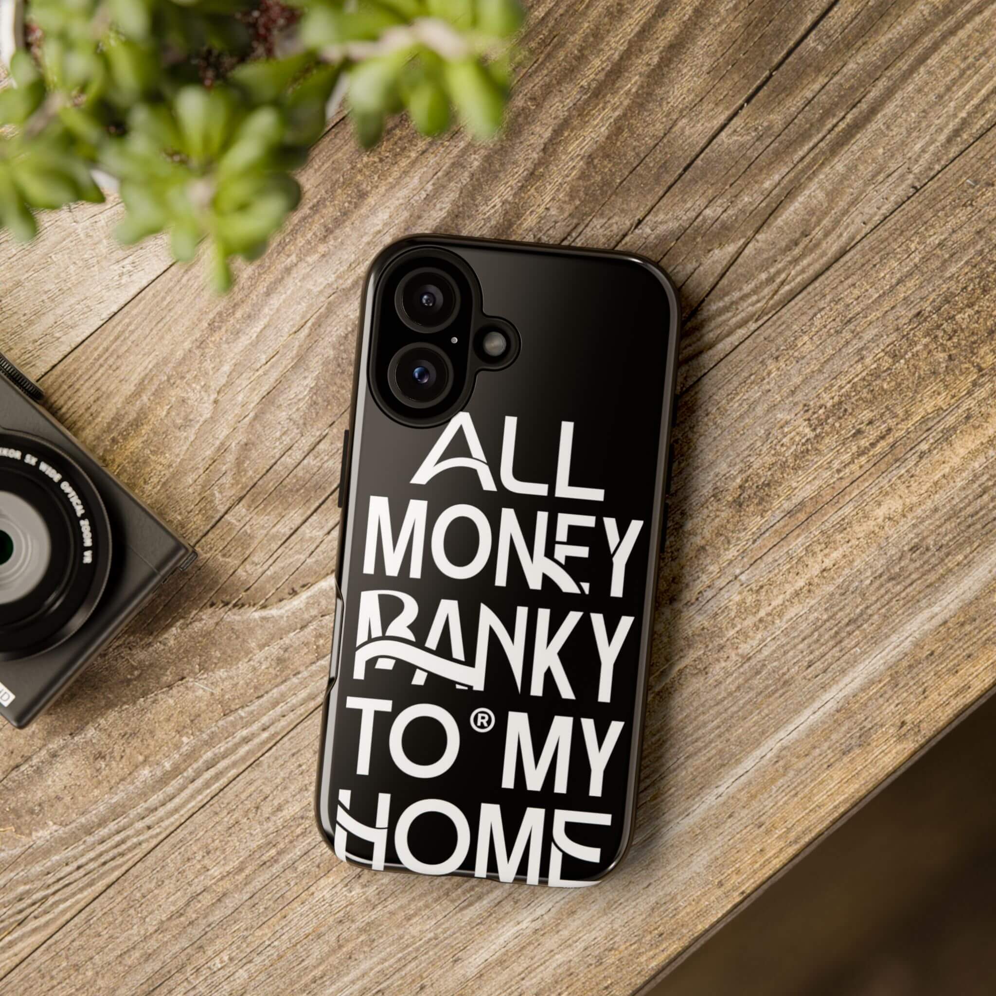 ALL MONEY RANKY TO MY HOME Rich Phone Case